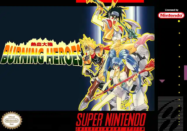 Nekketsu Tairiku Burning Heroes Nekketsu Tairiku Burning Heroes